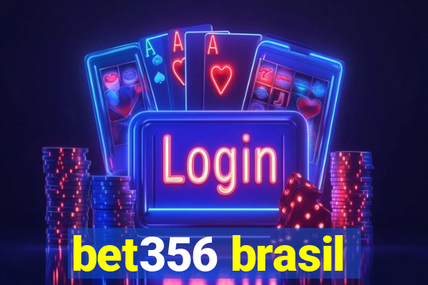 bet356 brasil